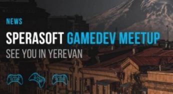 Sperasoft, придя в Армению, проведет в Ереване серию встреч GameDev
