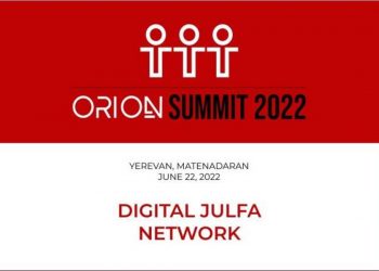 На саммите Orion 2022 будет объявлен официальный запуск цифровой сети Digital Julfa Network
