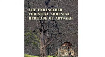 «Армянское христианское наследие Арцаха, оказавшееся под угрозой»